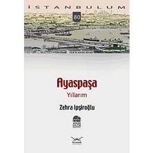 Universal Ayaspaşa Yıllarım