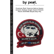 Premium Özel Tasarım Hatıra Eşyası Anlamlı Hediye Single Sword Plastik Patch Atatürk Büyük Boy Peç