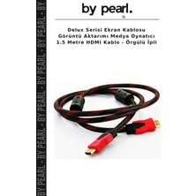 Delux Serisi Ekran Kablosu Görüntü Aktarımı Medya Oynatıcı 1.5 Metre HDMI Kablo - Örgülü Ipli