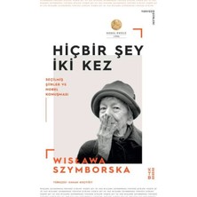 Hiçbir Şey Iki Kez Seçilmiş Şiirler ve Nobel Konuşması