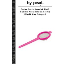 Delux Serisi Bardak Üstü Günlük Kullanım Demleme Klasik Çay Süzgeci