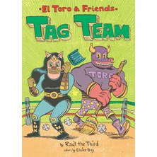 Zemira Tag Team: El Toro & Friends: A Graphic Novel