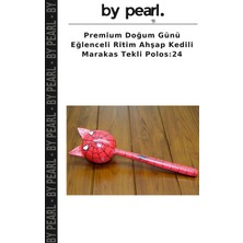 Premium Doğum Günü Eğlenceli Ritim Ahşap Kedili Marakas Tekli Polos:24