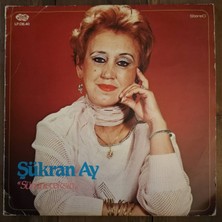 Şükran Ay - Sürüneceksin - Dönem Lp