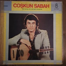 Coşkun Sabah - Işte Bizim Hikayemiz - Dönem Lp