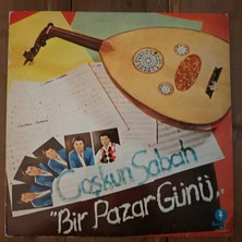 Coşkun Sabah - Bir Pazar Günü - Dönem Lp