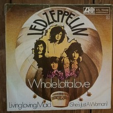 Led Zeppelin LED Zeppelın - Whole Lotta Love - Dönem Lp
