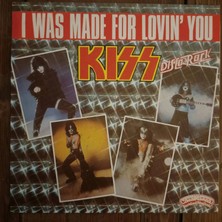 Kiss Kıss - I Was Made For Lovın' You - Dönem Lp