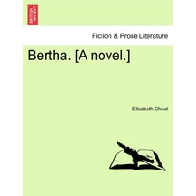 Step Kitap Bertha. [a Novel.]