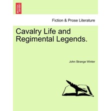 Step Kitap Cavalry Life And Regimental Legends.