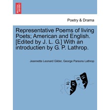 Step Kitap Representative Poems Of Living Poets; American And English. [edited By J. L. G.] With An Introductien By G. P. Lathrop.