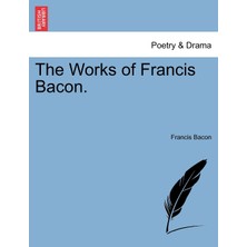 Step Kitap The Works Of Francis Bacon.