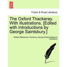 Step Kitap The Oxford Thackeray. With Illustrations. [edited With Introductions By George Saintsbury.]