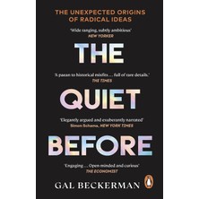Nzm Store The Quiet Before: On The Unexpected Origins Of Radical Ideas