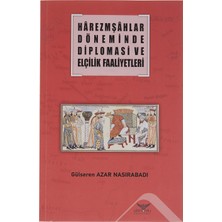 Nzm Store Harezmşahlar Döneminde Diplomasi ve Elçilik Faaliyetleri