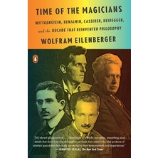 Nzm Store Time Of The Magicians: Wittgenstein, Benjamin, Cassirer, Heidegger, And The Decade That Reinvented Philosophy