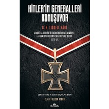 Nzm Store Hitler’in Generalleri Konuşuyor: Askeri Hadiselere Ilişkin Kendi Anlatımlarıyla Alman Generallerin Zafer ve Yenilgileri 1939-45