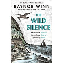 Nzm Store The Wild Silence: The Sunday Times Bestseller From The Author Of The Salt Path