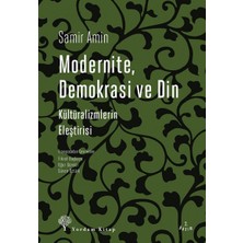 Nzm Store Modernite, Demokrasi ve Din: Kültüralizmlerin Eleştirisi