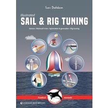 Nzm Store Illustrated Sail & Rig Tuning: Genoa & Mainsail Trim, Spinnaker & Gennaker, Rig Tuning
