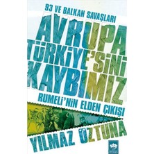 Nzm Store Avrupa Türkiye'sini Kaybımız: 93 Ve: Rumeli’nin Elden Çıkışı