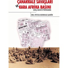 Nzm Store Çanakkale Savaşları ve Kara Afrika Basını: Savaş, Basın ve Propoganda