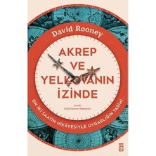 Nzm Store Akrep ve Yelkovanın Izinde: On Iki Saatin Hikayesiyle Uygarlığın Tarihi