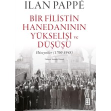 Nzm Store Bir Filistin Hanedanının Yükselişi ve Düşüşü (Ciltli): Hüseyniler (1700-1948)
