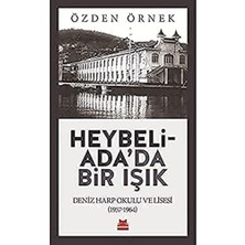 Nzm Store Heybeliada'da Bir Işık: Deniz Harp Okulu ve Lisesi (1957-1964)