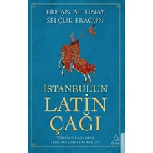 Nzm Store Istanbul’un Latin Çağı: Dördüncü Haçlı Seferi, Latin Istilası ve Latin Krallığı