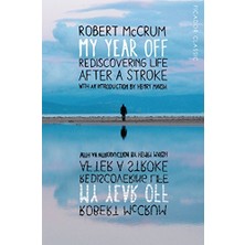 Nzm Store My Year Off: Rediscovering Life After A Stroke