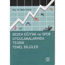 Nzm Store Beden Eğitimi ve Spor Uygulamalarında Teorik Temel Bilgiler