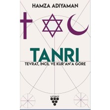 Nzm Store Tanrı: Tevrat, Incil ve Kur'an'a Göre