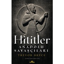 Nzm Store Hititler: Anadolu Savaşçıları