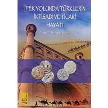 Nzm Store Ipek Yolunda Türklerin Iktisadi ve Ticari Hayatı