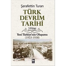Str Store Türk Devrim Tarihi / 3 / I: Yeni Türkiye'nin Oluşumu (1923-1938)