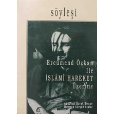 Anlam Yayınları Ercümend Özkan Ile Islâmî Hareket Üzerine - Ercüment Özkan ile Söyleşi