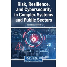 Step Kitap Risk, Resilience, And Cybersecurity In Complex Systems And Public Sectors