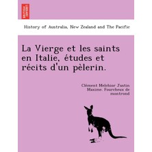 Step Kitap La Vierge Et Les Saints En Italie, Études Et Récits D'un Pèlerin.
