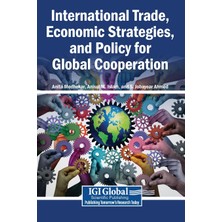 Step Kitap International Trade, Economic Strategies, And Policy For Global Cooperation