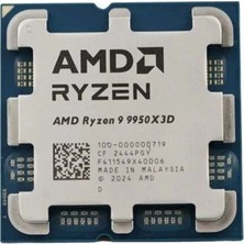 Amd Ryzen 9 9950X3D 144MB 16çekirdekli O/b UHD Am5 170W Kutusuz+Fansız