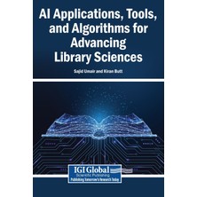 Step Kitap Aı Applications, Tools, And Algorithms For Advancing Library Sciences