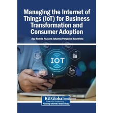 Step Kitap Managing The Internet Of Things (Iot) For Business Transformation And Consumer Adoption