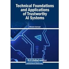 Step Kitap Technical Foundations And Applications Of Trustworthy Aı Systems