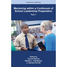 Step Kitap Mentoring Within A Continuum Of School Leadership Preparation, Part 1