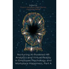 Step Kitap Nurturing Aı-Powered Hr Analytics And Virtual Reality In Employee Psychology And Workplace Happiness, Part A