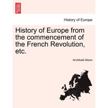 Step Kitap History Of Europe From The Commencement Of The French Revolution, Etc.
