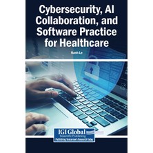 Step Kitap Cybersecurity, Aı Collaboration, And Software Practice For Healthcare