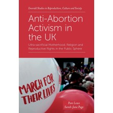 Step Kitap Anti-Abortion Activism In The Uk