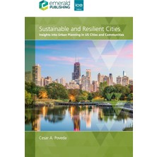 Step Kitap Sustainable And Resilient Cities: Insights Into Urban Planning In Us Cities And Communities